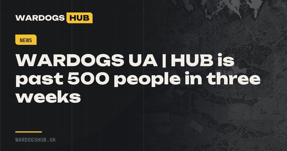 WARDOGS UA | HUB is past 500 people in three weeks