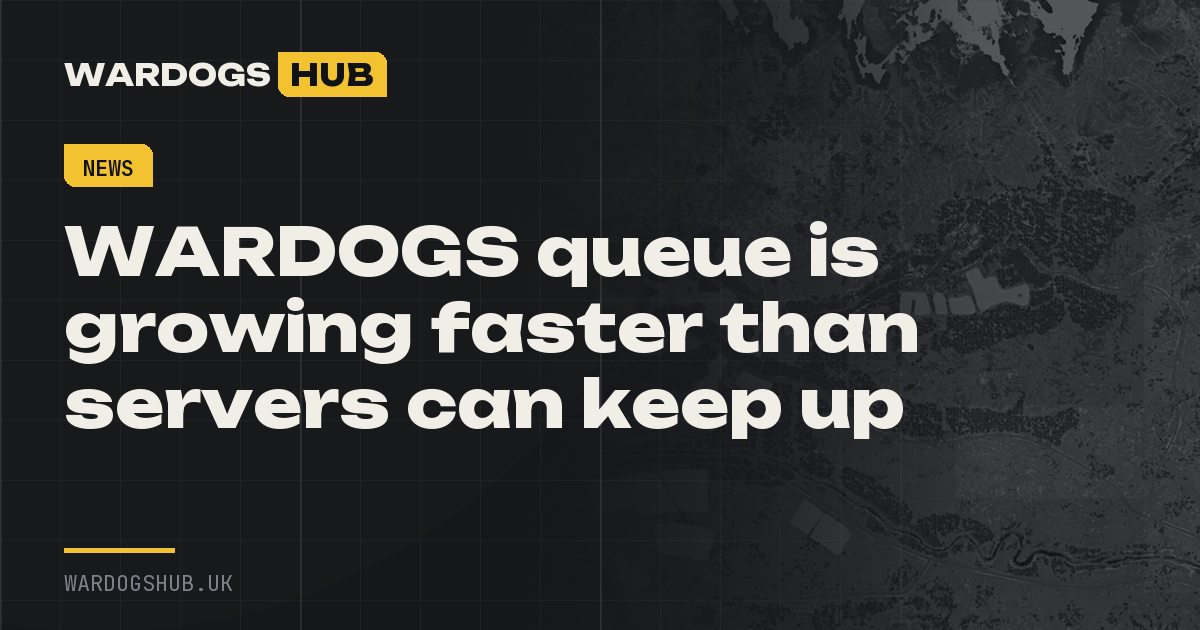 WARDOGS queue is growing faster than servers can keep up