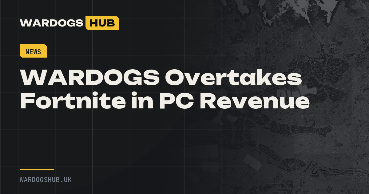 WARDOGS Overtakes Fortnite in PC Revenue