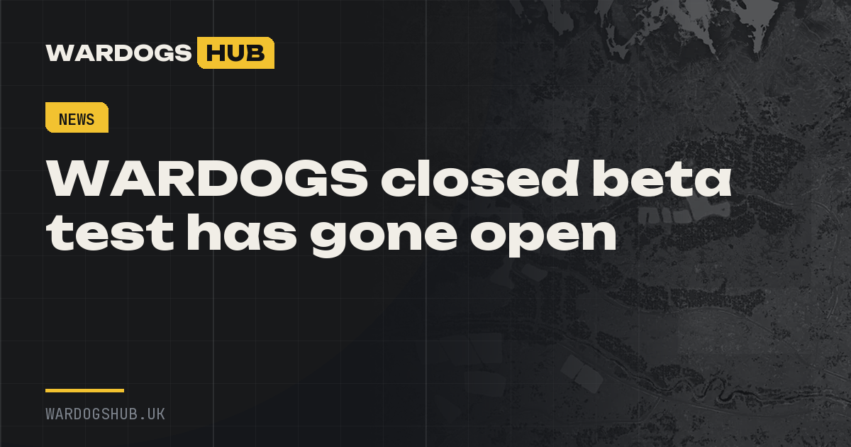 WARDOGS closed beta test has gone open